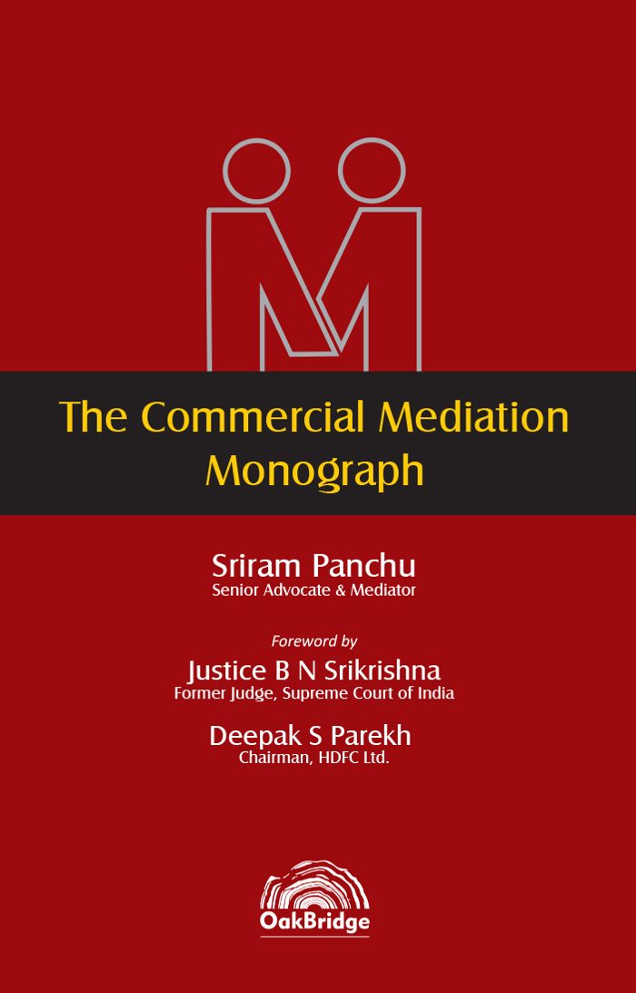 The Commercial Mediation Monograph — book cover, by Sriram Panchu