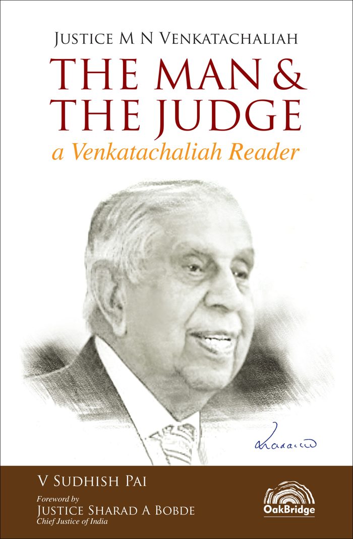 Justice M N Venkatachaliah - The Man & The Judge — book cover, by V Sudhish Pai