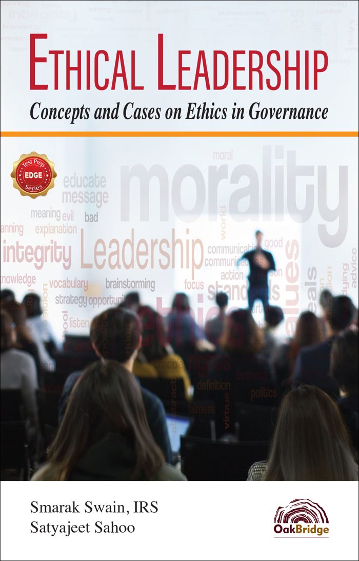 Ethical Leadership - Concepts and Cases on Ethics in Governance — book cover, by Smarak Swain & Satyajeet Sahoo