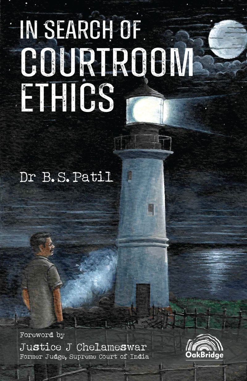 In Search of Courtroom Ethics — book cover, by Dr B S Patil