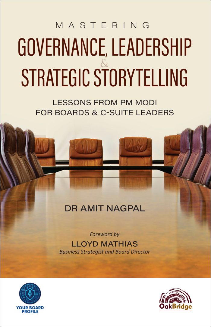 Mastering Governance, Leadership, & Strategic Storytelling — book cover, by Dr Amit Nagpal