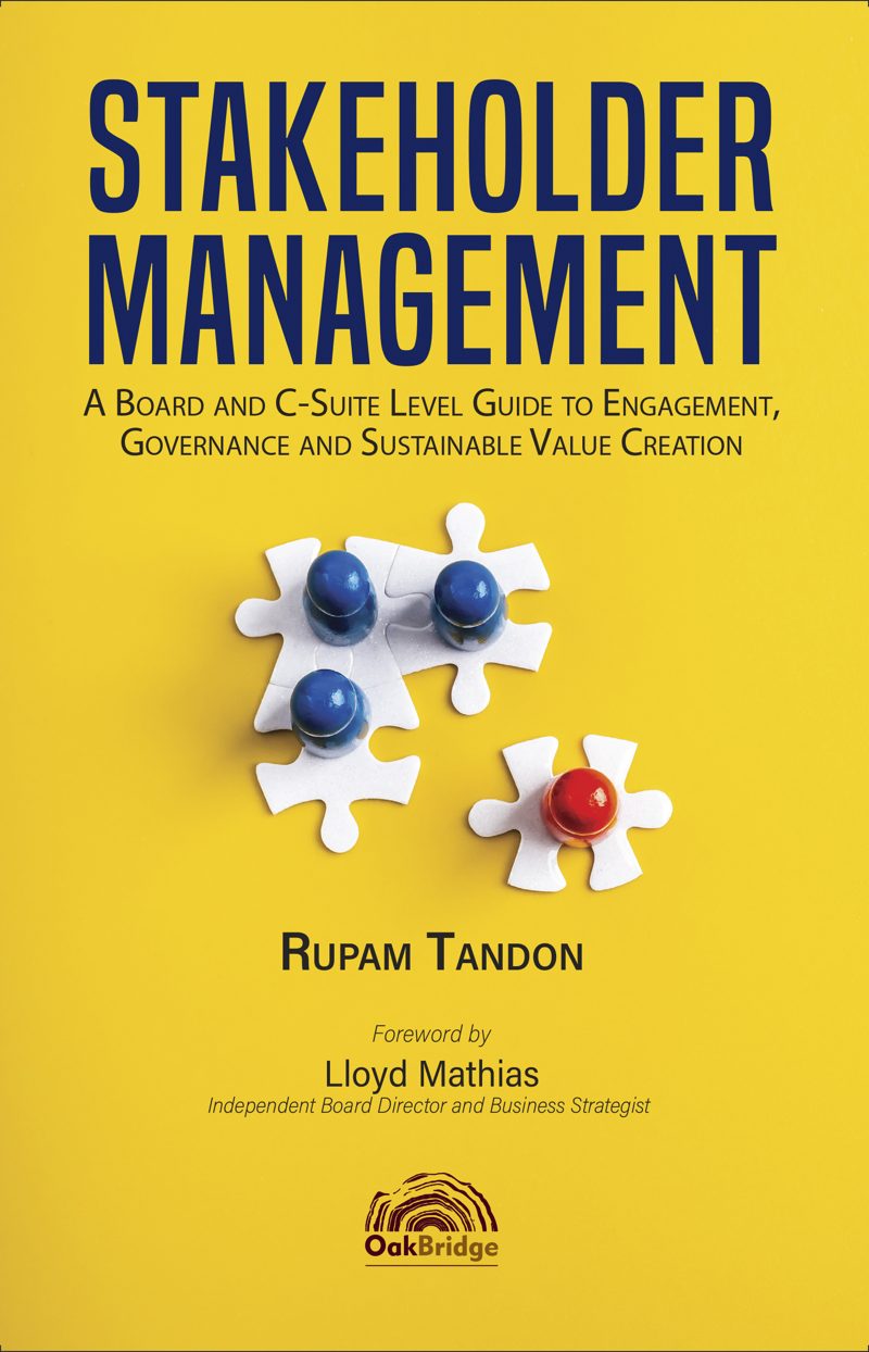 Stakeholder Management : A Board and C-Suite Level Guide to Engagement, Governance and Sustainable Value Creation