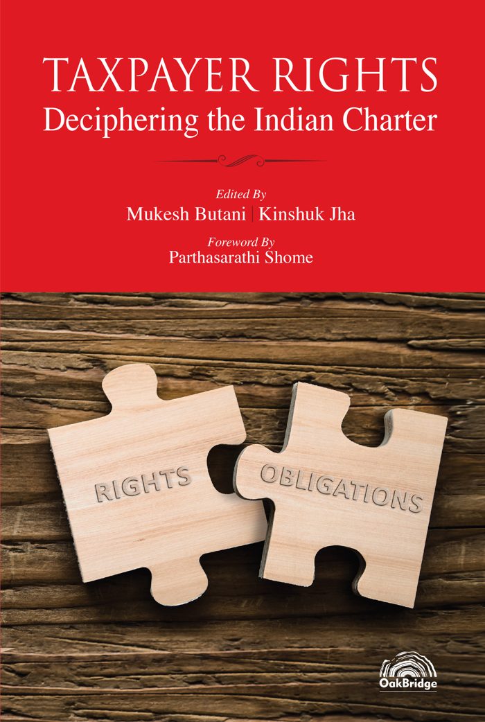 Taxpayer Rights: Deciphering the Indian Charter — book cover, by Mukesh Butani & Kinshuk Jha
