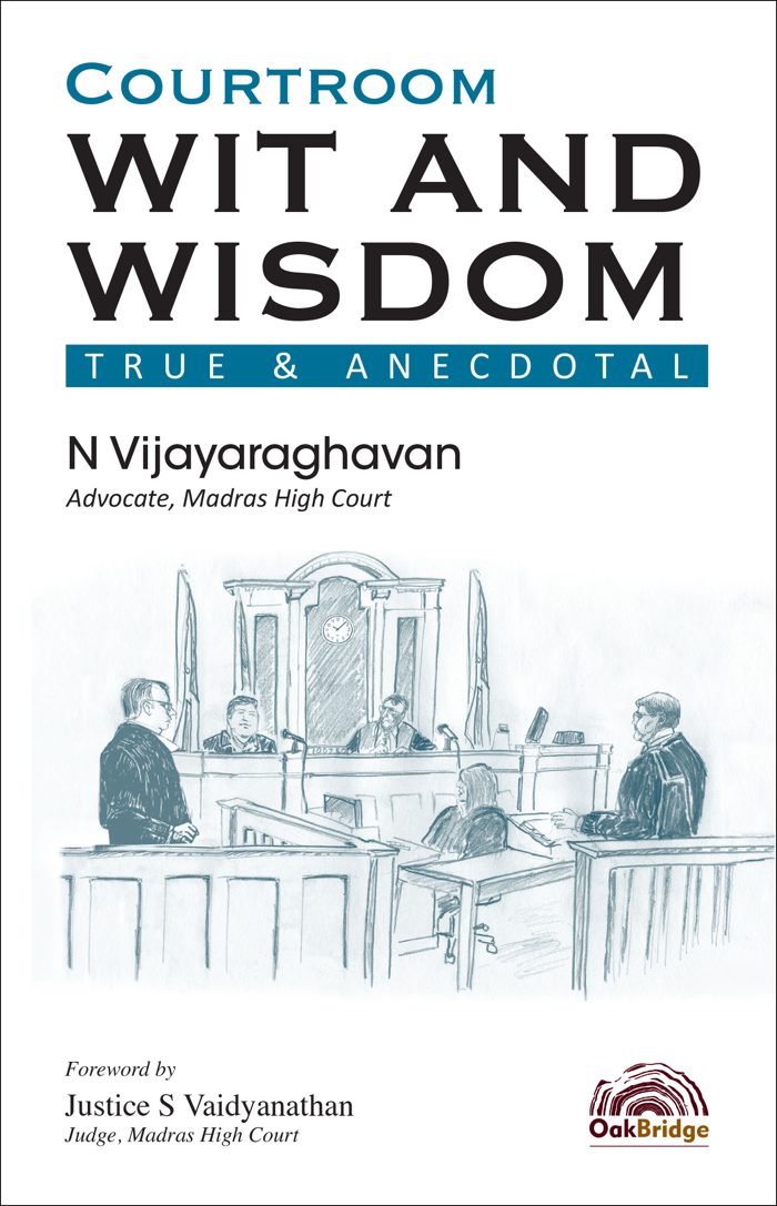 Courtroom Wit and Wisdom: True & Anecdotal — book cover, by N Vijayaraghavan