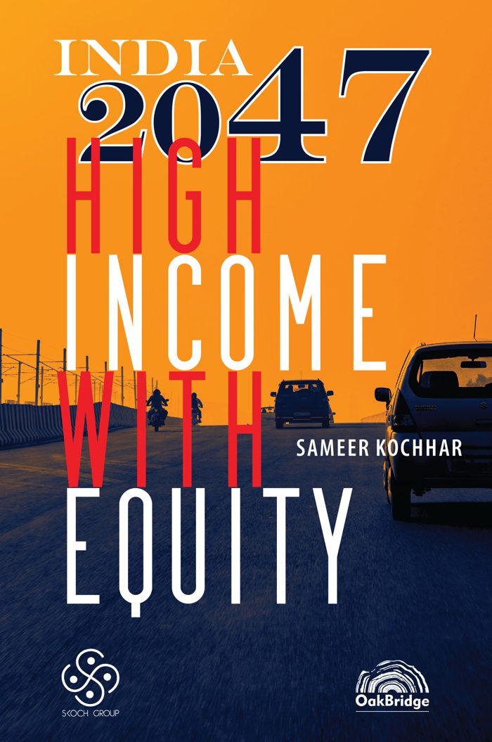 India 2047 – High Income With Equity — book cover, by Sameer Kochhar