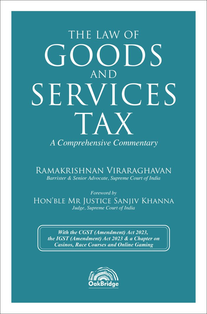 The Law of Goods and Services Tax A Comprehensive Commentary — book cover, by Ramakrishnan Viraraghavan