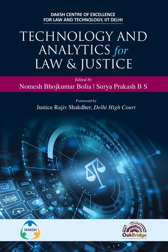 Technology and Analytics for Law & Justice — book cover, by Nomesh Bhojkumar Bolia & Surya Prakash BS