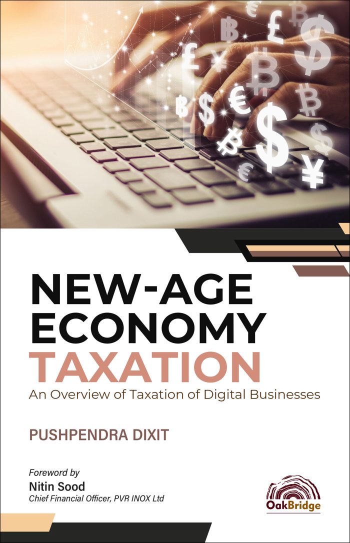 New-Age Economy Taxation: An Overview of Taxation of Digital Businesses — book cover, by CA Pushpendra Dixit