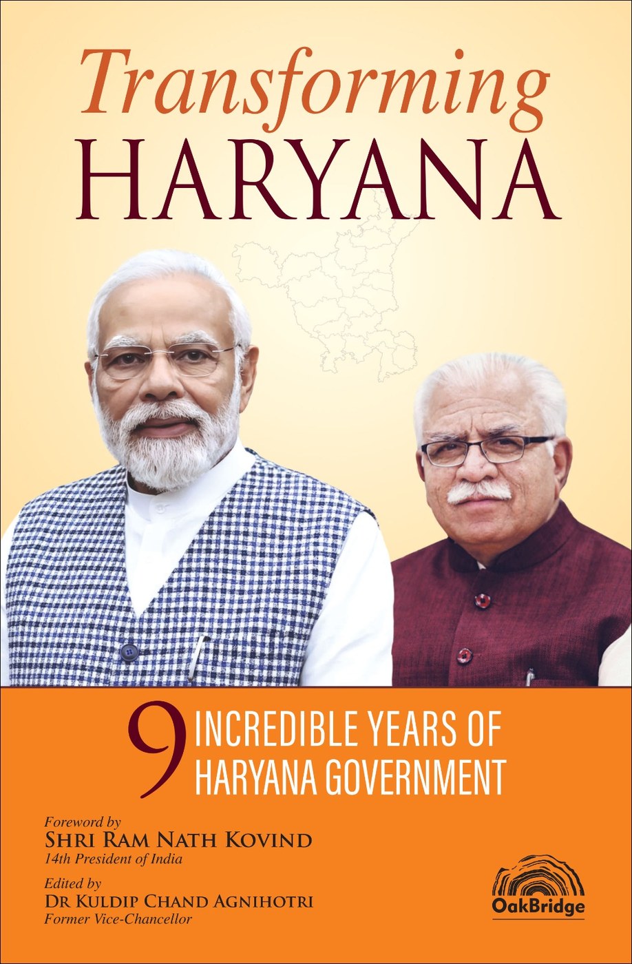 Transforming HARYANA 9 Incredible Years of Haryana Government — book cover, by Dr. Kuldip Chand Agnihotri