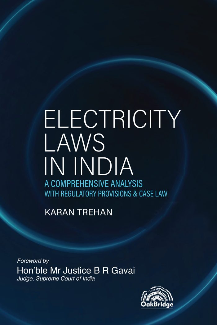 Electricity Laws in India – A Comprehensive Analysis with Regulatory Provisions & Case Law — book cover, by Karan Trehan