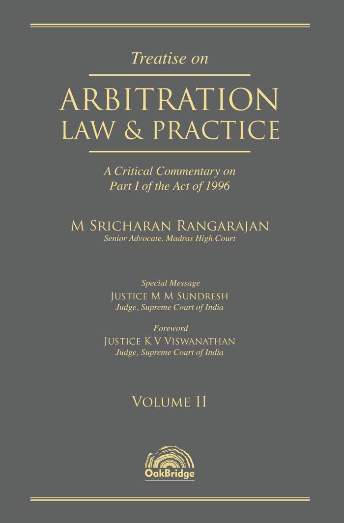 Treatise on Arbitration Law & Practice – A Critical Commentary on Part I of the Act of 1996 (2 Vol. Set) — book cover, by M Sricharan Rangarajan